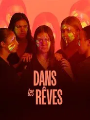 Dans tes rêves movie poster
