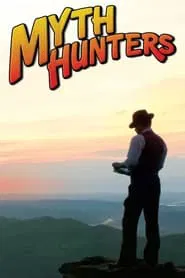Myth Hunters tv show poster