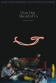Way Out Ahead of Us movie poster