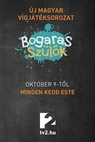 Poster da série Bogaras szülők