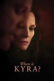 Poster do filme Where Is Kyra?