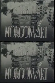 Morning Watch : A Study in Contrasts movie poster