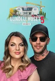 Lundellhuset - Sveriges lyxigaste bygge tv show poster