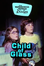 Child of Glass movie poster