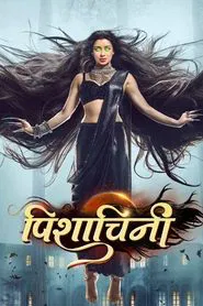 Pishachini tv show poster