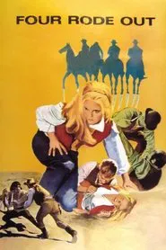 Four Rode Out movie poster