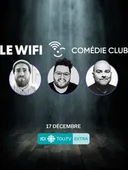 Le WiFi Comédie Club tv show poster