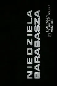 Poster do filme Niedziela Barabasza