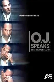 O.J. Speaks: The Hidden Tapes movie poster