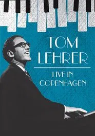 Tom Lehrer: Live in Copenhagen movie poster