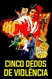 Poster do filme Cinco Dedos de Violência