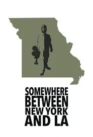 Poster do filme Somewhere Between New York and LA