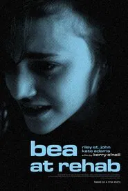 Bea at Rehab movie poster