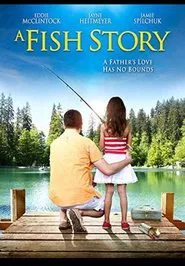 Poster do filme A Fish Story