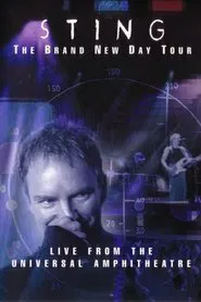 Sting: The Brand New Day Tour: Live From The Universal Amphitheatre movie poster