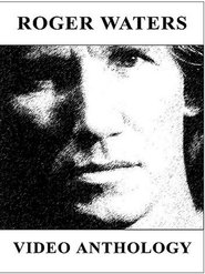 Roger Waters: Video Anthology movie poster