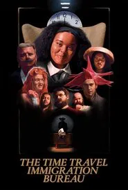 The Time Travel Immigration Bureau movie poster