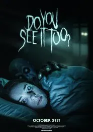 Poster do filme Do You See It Too?