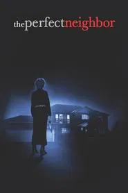 The Perfect Neighbor movie poster