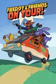 Freddy and Friends : On Tour! tv show poster