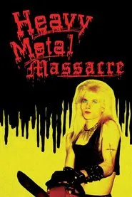 Heavy Metal Massacre movie poster