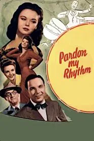 Pardon My Rhythm movie poster