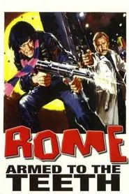 Rome, Armed to the Teeth movie poster