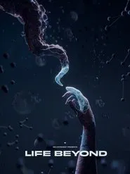 LIFE BEYOND: Visions of Alien Life - Full Documentary Remastered movie poster