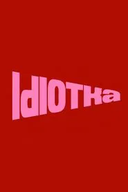 Idiotka movie poster