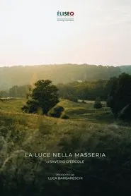 La luce nella masseria movie poster