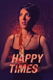 Happy Times movie poster