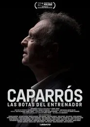 Caparrós. Las botas del entrenador movie poster