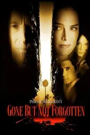Gone But Not Forgotten movie poster