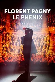 Florent Pagny : Le Phénix movie poster