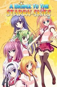 A Bridge to the Starry Skies tv show poster