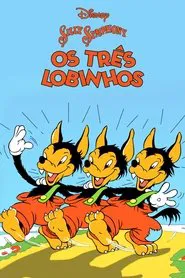 Poster do filme Os Três Lobinhos