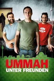 UMMAH - Unter Freunden movie poster
