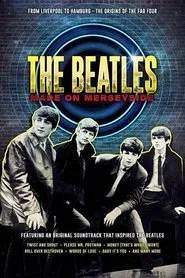 The Beatles: Made on Merseyside movie poster