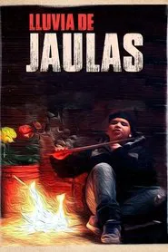Lluvia de jaulas movie poster