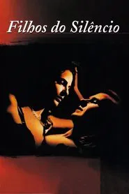 Poster do filme Filhos do Silêncio