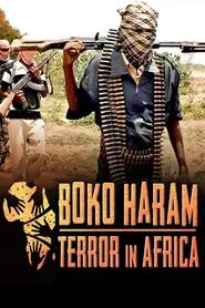 Boko Haram: Terror in Africa movie poster