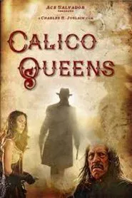 Calico Queens movie poster