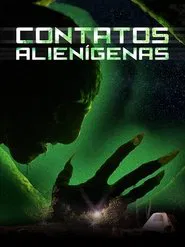 Poster do filme Contatos Alienígenas