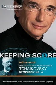Keeping Score:  Tchaikovsky Symphony No. 4 movie poster