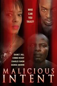 Malicious Intent movie poster