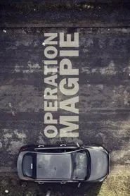 Operation Magpie movie poster