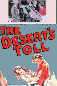 The Desert's Toll movie poster