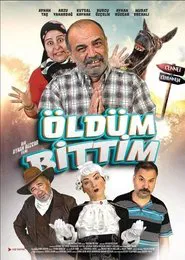 Öldüm Bittim movie poster