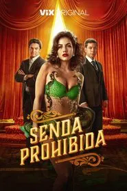 Senda prohibida tv show poster