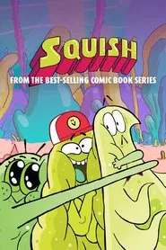 Squish tv show poster
